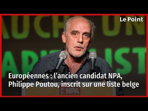 Européennes : l’ancien candidat NPA Philippe Poutou inscrit sur une liste belge
