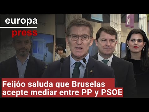Feijóo saluda que Bruselas acepte mediar entre PP y PSOE para renovar el CGPJ