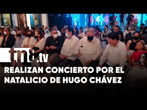 Concierto en memoria del natalicio del comandante eterno Hugo Chávez Frías - Nicaragua