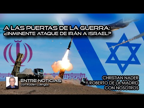 A las puertas de la guerra: ¿Inminente ataque de Irán a Israel? | Rubén Luengas #EnContacto #ENVIVO