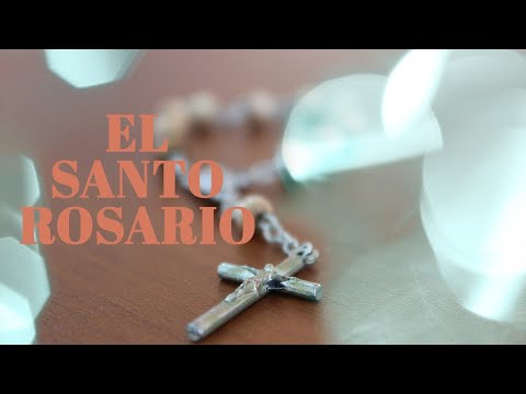 EL SANTO ROSARIO - MISTERIOS GLORIOSOS