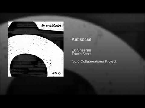 Ed Sheeran, Travis Scott - Antisocial (Audio)