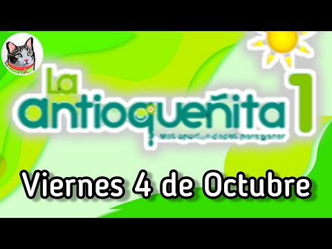 Resultado LA ANTIOQUEÑITA 1 Viernes 4 de Octubre de 2024