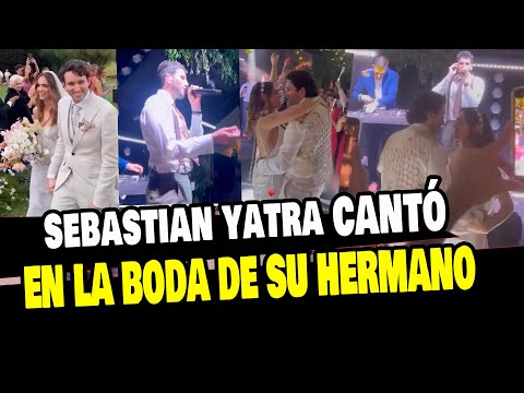 SEBASTIAN YATRA CANTÓ EN LA BODA DE SU HERMANO Y SE EMOCIONA EN EL ESCENARIO