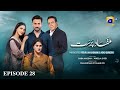 Mafaad Parast Episode 28 - [Eng Sub] - Nazish Jahangir Khan - Osama Tahir - 31st December 2025