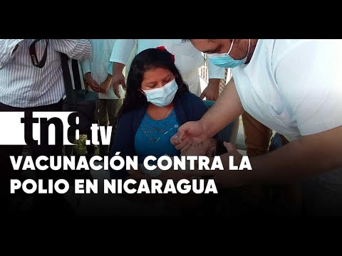 Inicia en Nicaragua jornada de refuerzo de vacunas contra la polio