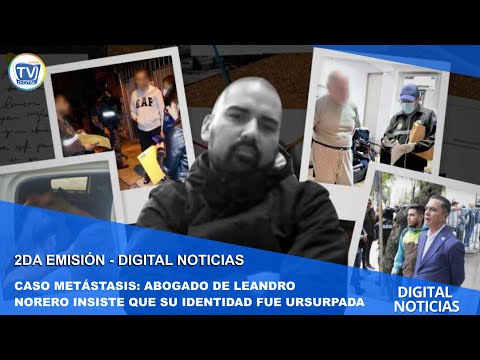 CASO METÁSTASIS: ABOGADO DE LEANDRO NORERO INSISTE QUE SU IDENTIDAD FUE URSURPADA