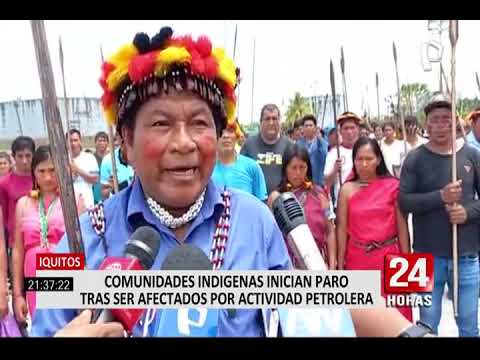 Iquitos: comunidades indígenas iniciaron paro tras ser afectados por la actividad petrolera