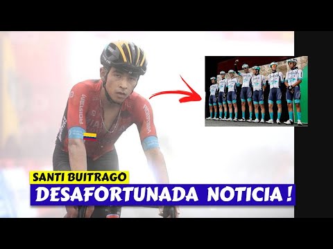 SANTIAGO BUITRAGO  DESAFORTUNADA NOTICIA !