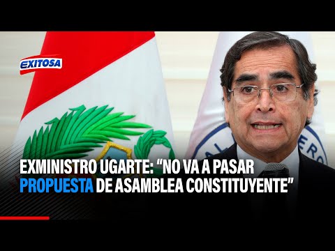 Óscar Ugarte: No va a pasar propuesta de Asamblea Constituyente, más allá de quienes la impulsan