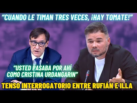 MÁXIMA TENSIÓN: RUFIÁN vs Salvador ILLA ¡AL CUELLO! | Comisión sobre la TRAMA KOLDO