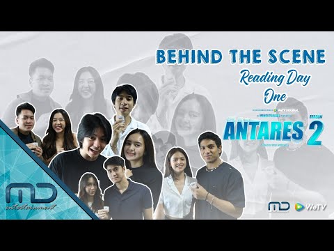 Antares Season 2 - Di Balik Proses Reading Day 1