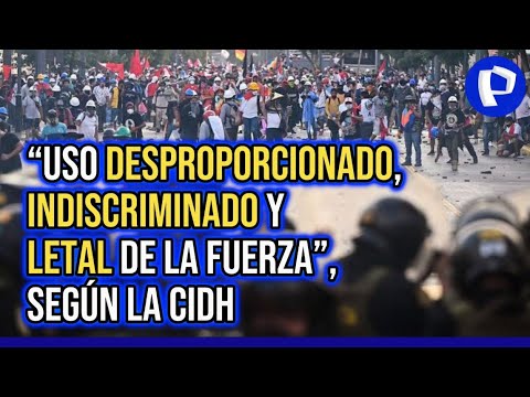 CIDH informa que sí hubo violaciones a derechos humanos en Perú durante protestas contra Boluarte