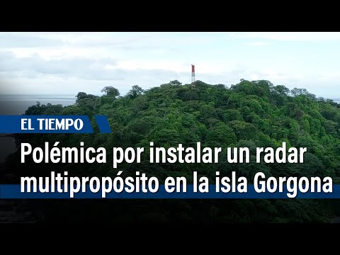 Polémica por idea de instalar un radar multipropósito en la isla Gorgona | El Tiempo