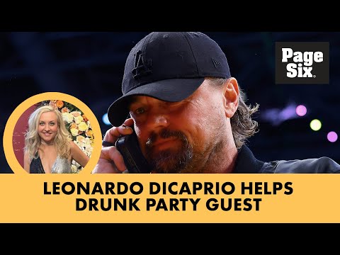 Leonardo DiCaprio helps drunk party guest