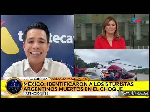 Mueren en un accidente cinco turistas argentinos en México (Jorge Berthely) (19 febrero 2024)