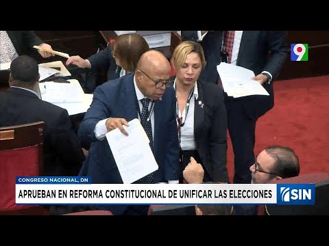 Aprobado proyecto de reforma a la constitución | Emisión Estelar SIN