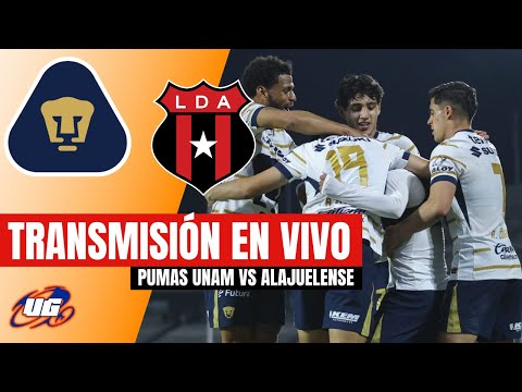 EN VIVO: PUMAS UNAM VS ALAJUELENSE  CONCACAF COPA DE CAMPEONES - OCTAVOS DE FINAL