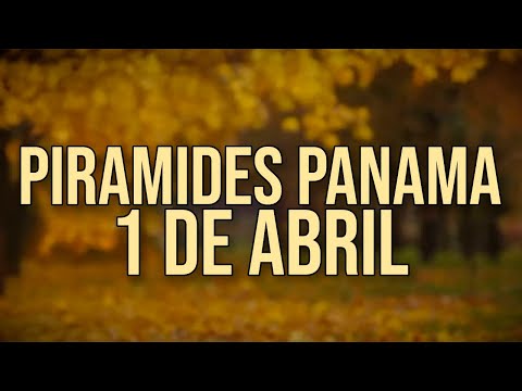 Pirámides de la suerte para el Lunes 1 de Abril 2024 Lotería de Panamá