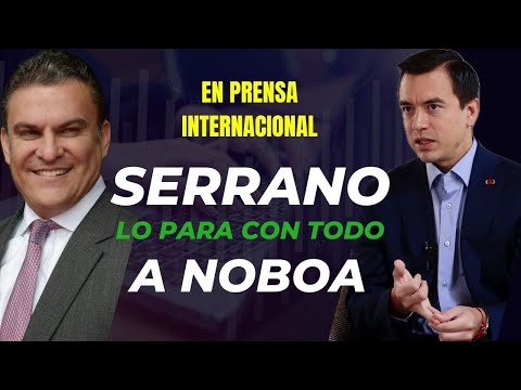 José Serrano Desata Tormenta Política: 'Noboa, la Presidencia No Es Para Satisfacer Tus Vanidades'