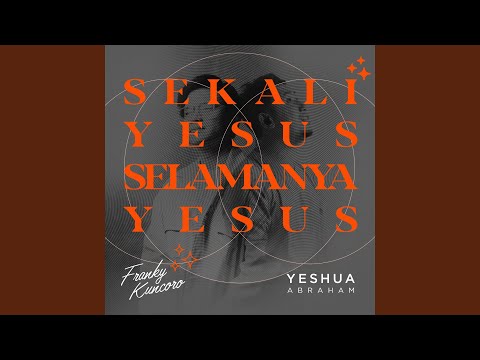 Sekali Yesus Selamanya Yesus