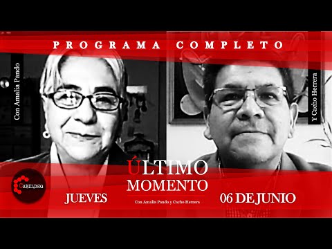 #ÚltimoMomento | PROGRAMA COMPLETO | 06.06.2024 | #CabildeoDigital