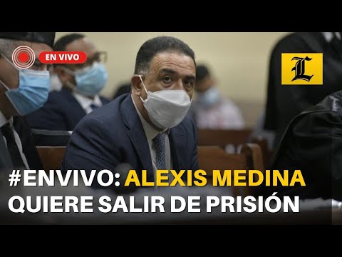 #ENVIVO: Alexis Medina busca la libertad en el caso Antipulpo