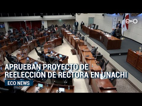 Dan tercer debate a iniciativa sobre reelección en Unachi | Eco News