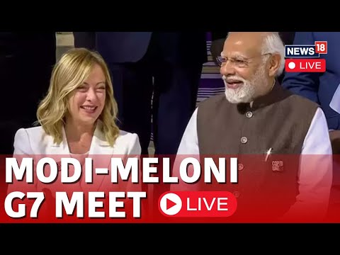 G7 Summit 2024 LIVE | Giorgia Meloni Meets Modi LIVE At G7 Summit | PM Modi LIVE | Italy LIVE | N18L