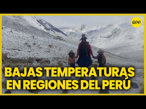 Senamhi advierte bajas temperaturas por debajo de los 18° en la sierra del Perú