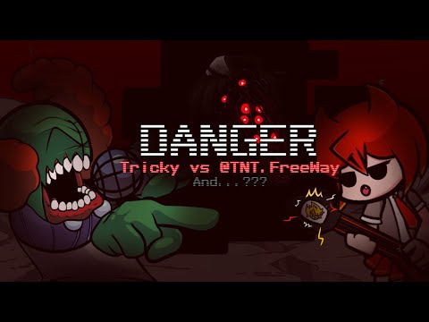 DangerbutTrickyvs@TNT.Free