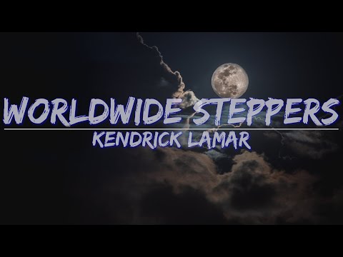 Kendrick Lamar - Worldwide Steppers (Clean) (Lyrics) - Audio, 4k Video