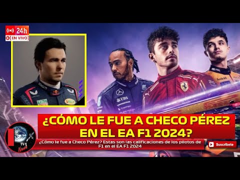 ¿Cómo le fue a Checo Pérez? Estas son las calificaciones de los pilotos de F1 en el EA F1 2024