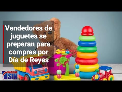 Vendedores de juguetes se preparan para compras por Día de Reyes