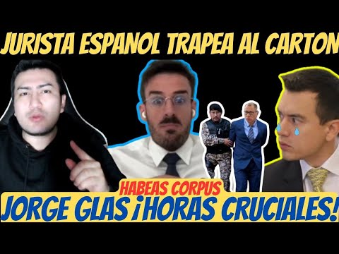 Jurista Español hace añicos a Daniel Noboa “Jorge Glas fue secuestrado con la INVASIÓN a EMBAJADA”