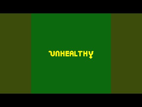 Unhealthy