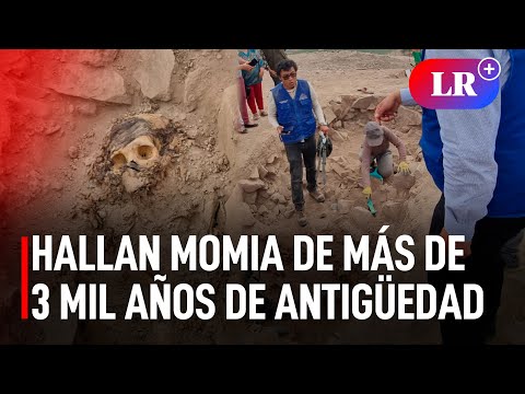 Hallazgo Histórico: Arqueólogos hallaron MOMIA DE MÁS DE 3000 AÑOS de antigüedad | #LR