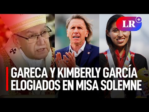 Arzobispo de Lima resaltó el trabajo de Gareca y Kimberly García en Misa solemne y tedeum | #LR