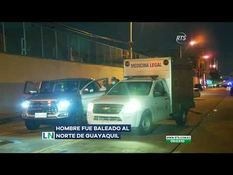Asesinan en el norte de Guayaquil a testigo protegido del caso Quinsaloma