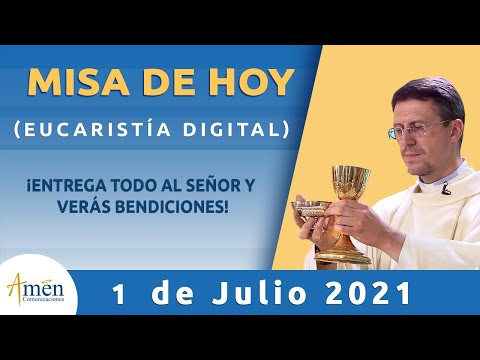 Misa de Hoy Jueves 1 de Julio 2021 l Padre Carlos Yepes
