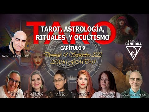 ? TARO: TAROT, ASTROLOGIA, RITUALES Y OCULTISMO CON  XAVIER GARCIA -CAP IX