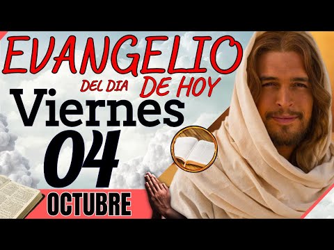 Evangelio de Hoy Viernes 04 de Octubre de 2024 |Lectura de la PALABRA del Día | #evangeliodehoy