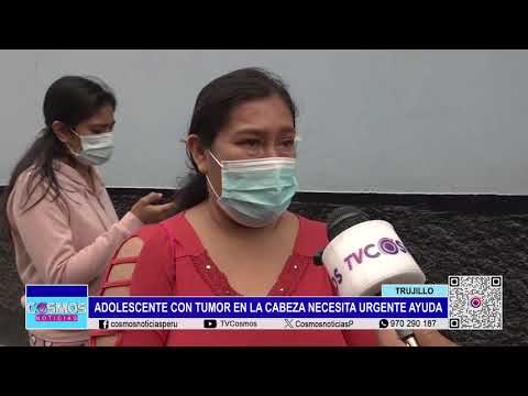 Trujillo: adolescente con tumor en la cabeza necesita urgente ayuda
