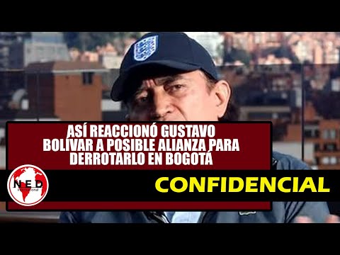 ASÍ REACCIÓNÓ GUSTAVO BOLIVAR A ALIANZA EN SU CONTRA EN BOGOTÁ