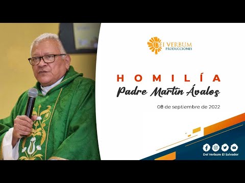 Natividad de la Virgen María - Homilía  - Padre Martín Ávalos
