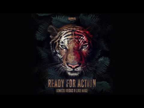 Dimitri Vegas & Like Mike-Ready For Action (Extended Mix) FREE DOWNLOAD