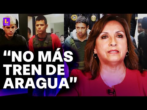 Dina Boluarte: No más Tren de Aragua en el Perú