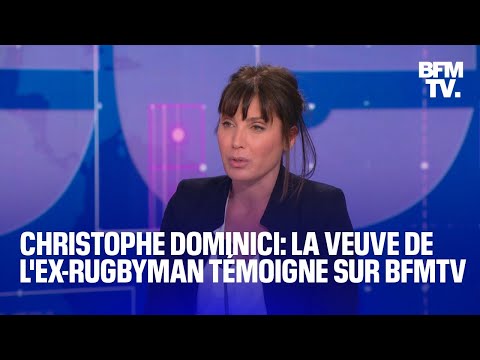 L'interview intégrale de Loretta Denard-Dominici, veuve de l'ex-rugbyman Christophe Dominici