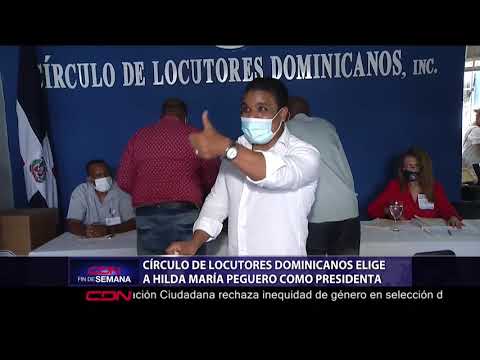 Círculo de Locutores Dominicanos elige a Hilda María Peguero como presidenta