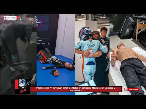 Pilotos de la F1 terminan el GP de Qatar en el Centro Médico con vómitos y desmayados